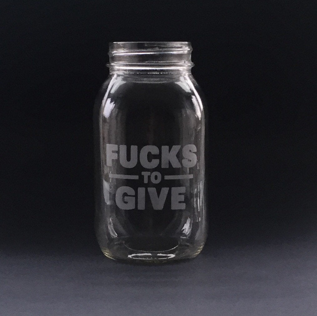 Jar of Fucks to Give